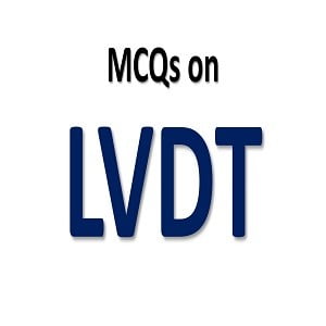 LVDT MCQs