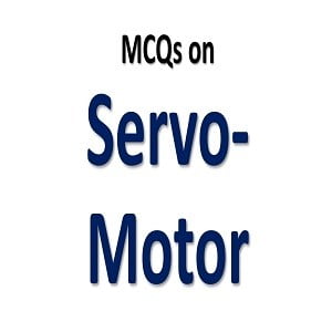 Servo Motor MCQs